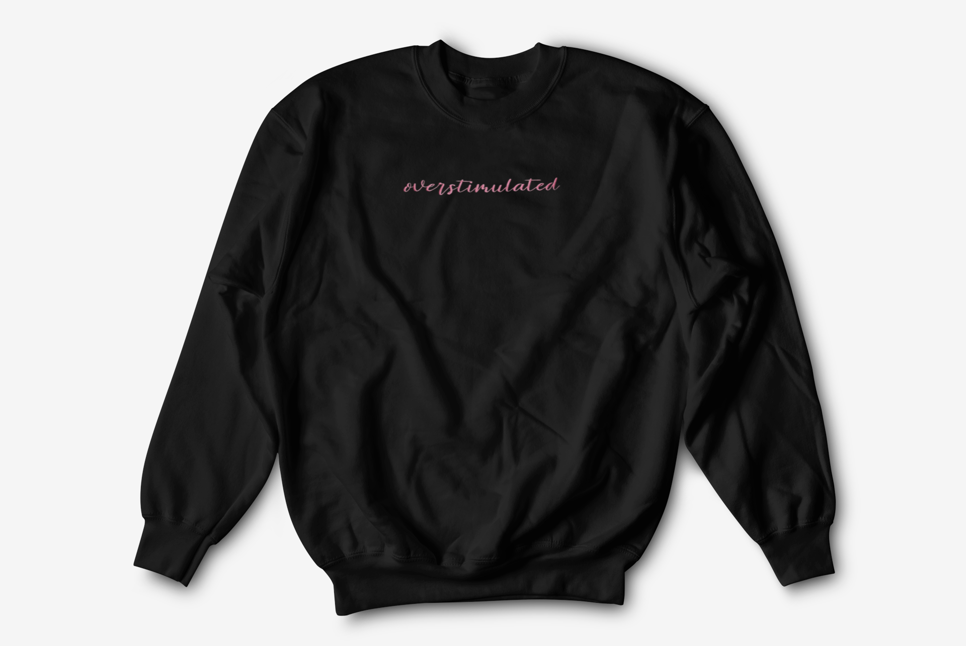 Overstimulated Embroidered Nurse Crewneck Sweatshirt| On Duty Off Filter Collection