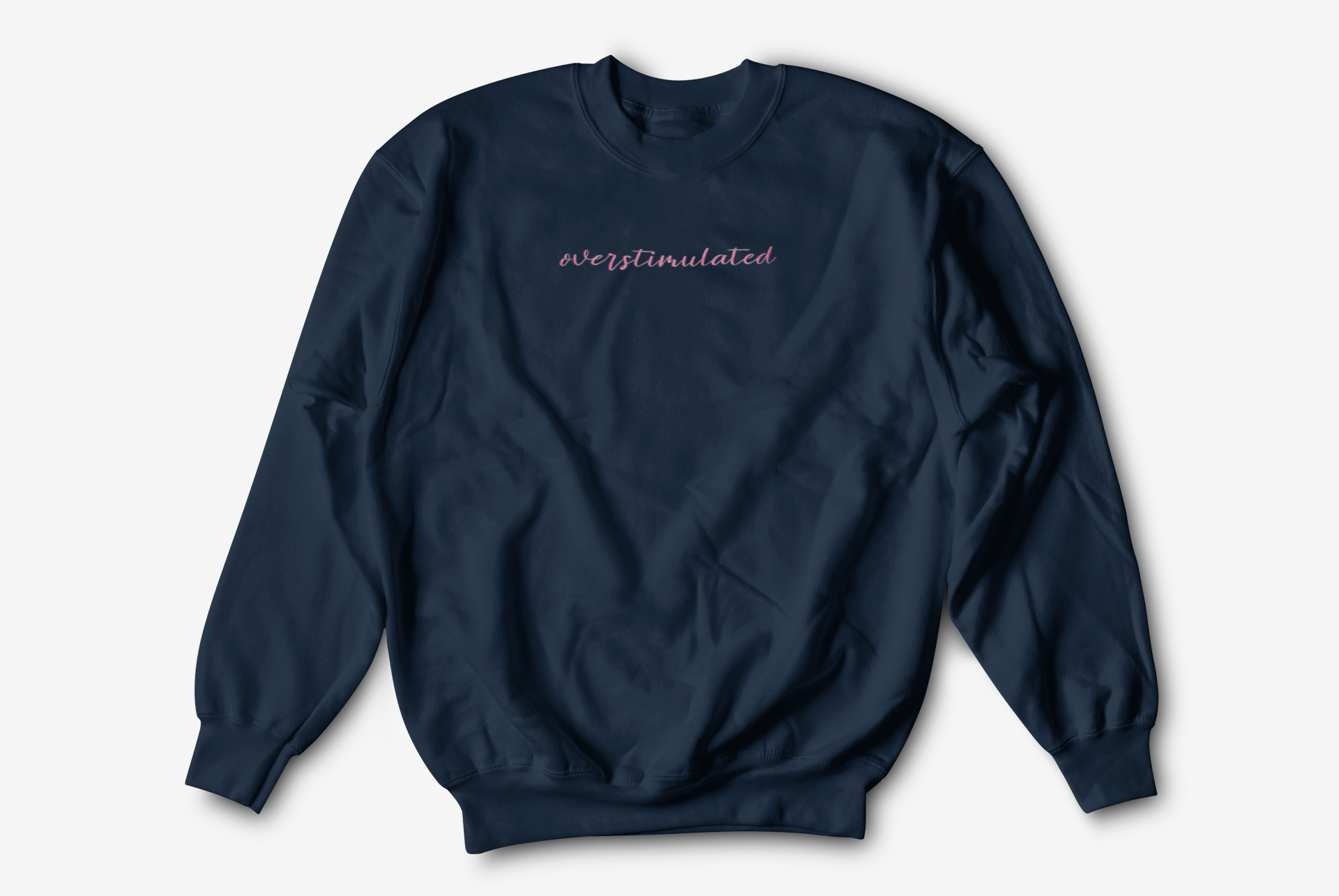 Overstimulated Embroidered Nurse Crewneck Sweatshirt| On Duty Off Filter Collection
