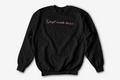 I Just Work Here Embroidered Nurse Crewneck Sweatshirt| On Duty Off Filter Collection