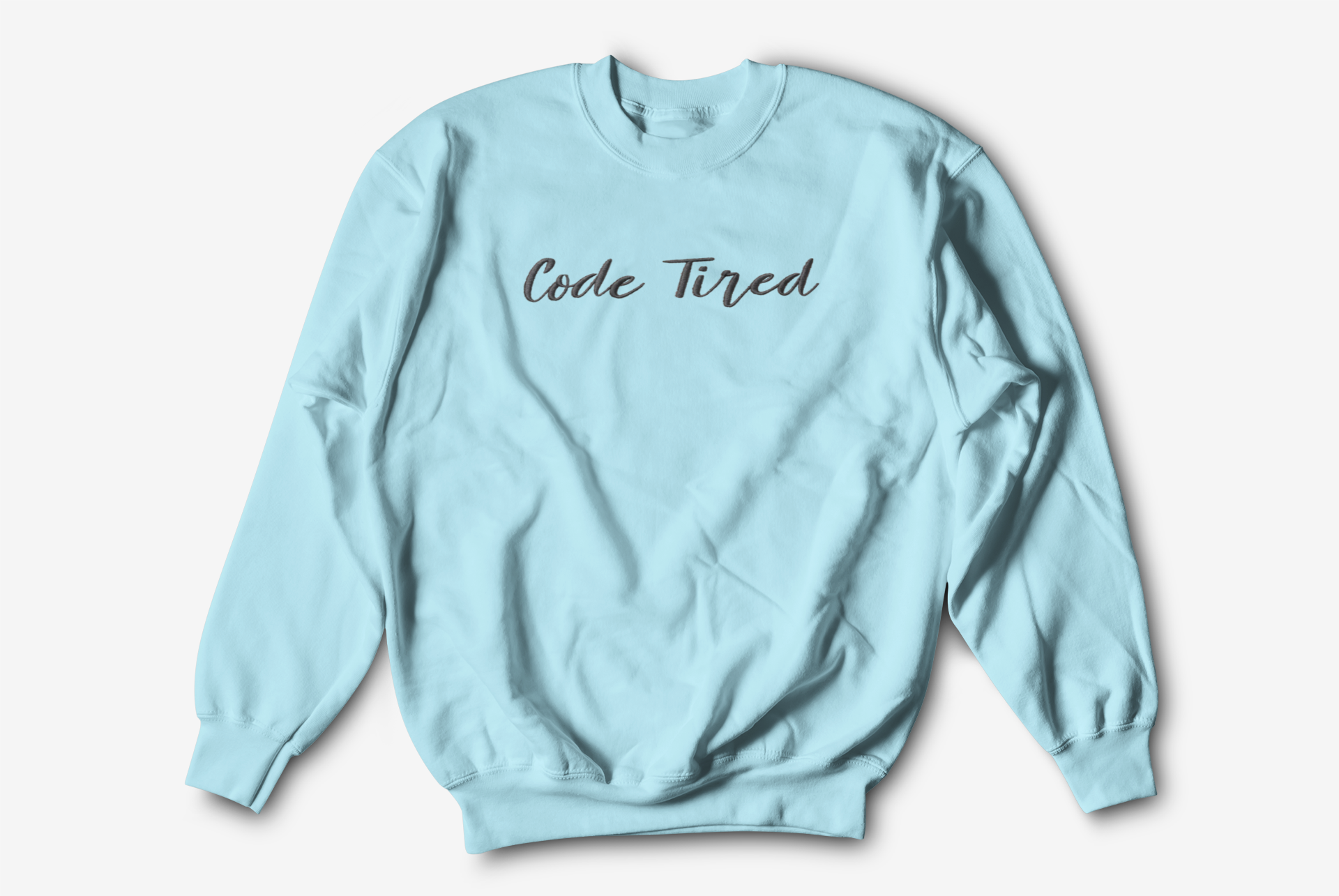 Code Tired Embroidered Nurse Crewneck Sweatshirt| On Duty Off Filter Collection